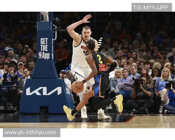 掘金半场小幅领先国王约基奇表现出色戈登贡献12分威少状态低迷三分球未能命中