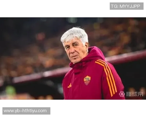 加斯佩里尼谈迪巴拉伤情与科内进球潜力提升的期望