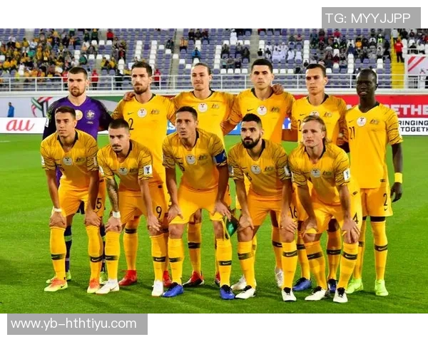 澳大利亚U23队新阵容大变革攻击力显著提升备战重要赛事